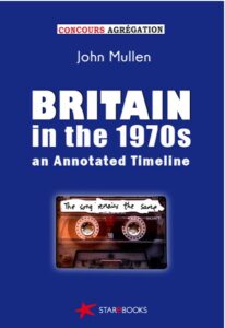 Lire la suite à propos de l’article Britain in the 1970s. An Annotated Timeline