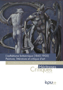 Lire la suite à propos de l’article L&rsquo;esthétisme britannique (1860-1900). Peinture, littérature et critique d&rsquo;art