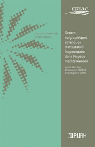 Lire la suite à propos de l’article Genres épigraphiques et langues d&rsquo;attestation fragmentaire dans l&rsquo;espace méditerranéen