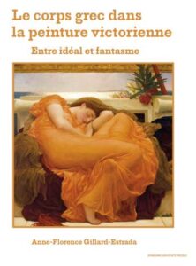 Lire la suite à propos de l’article Le corps grec dans la peinture victorienne : entre idéal et fantasme