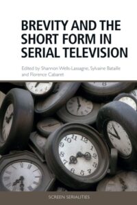 Couverture de l'ouvrage "Brevity and the Short Form in Serial Television"