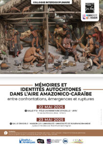 Affiche du colloque "logo Mémoires et identités autochtones dans l'aire amazonico-caraïbe : entre confrontations, émergences et ruptures"
