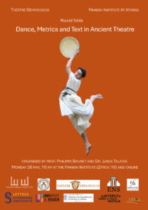 Affiche de la table ronde "Dance, Metricsand Textin Ancient Theatre"