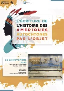 Affiche du séminaire "L’écriture de l’histoire des Amériques autochtones par l’objet"