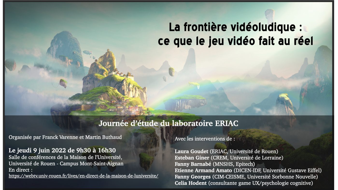 Affiche de la journée d'étude "La frontière vidéoludique : ce que le jeu vidéo fait au réel"