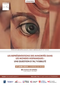 Affiche du colloque "Les représentations des minorités dans les mondes hispaniques. Une question d’in/visibilité"