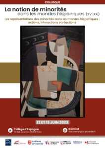 Affiche du colloque "La notion de minorités dans les mondes hispaniques (XV-XXI). Les représentations des minorités dans les mondes hispaniques : actions, interactions et réactions"