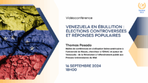 Affiche de la conférence "Venezuela en ébullition : élections controversées et réponses populaires"