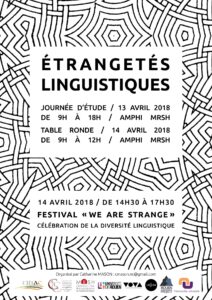 Affiche de la journée d'étude "« Étrangetés linguistiques » suivi du festival « We are strange » "