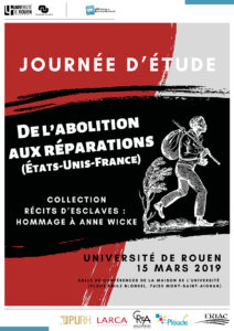 Affiche de la journée d'étude "De l’abolition aux réparations (États-Unis-France) Collection récits d’esclaves : Hommage à Anne Wicke"