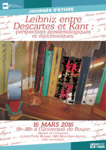 Affiche de la journée d'étude "Leibniz entre Descartes et Kant : perspectives épistémologiques et diplomatiques"