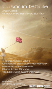 Affiche du colloque "Lusor in fabula. Jeux vidéo et nouvelles frontières du récit"