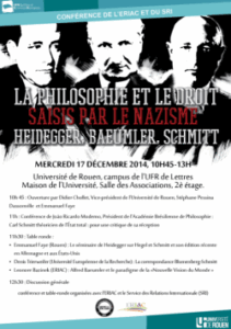 Affiche de la conférence "La philosophie et le droit saisis par le nazisme : Heidegger, Baeumler, Schmitt"