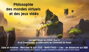 Affiche de la journée d'étude "Philosophie des mondes virtuels et des jeux vidéo"
