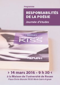 Affiche de la journée d'étude "Responsabilités de la poésie"