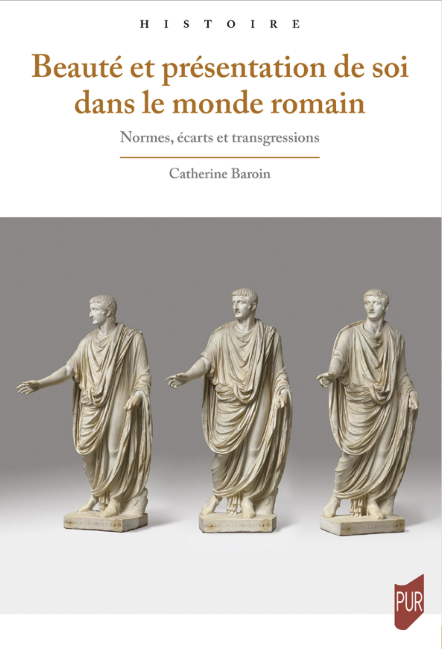 Couverture de l'ouvrage "Beauté et présentation de soi dans le monde romain. Normes, écarts et transgressions"