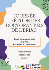 Affiche de la "journée d'étude des doctotorant·e·s de l'ERIAC"