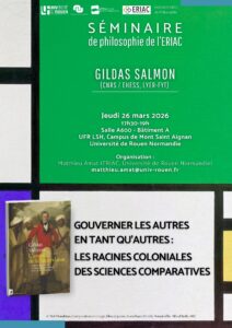 Affiche de la conférence "Gouverner les autres en tant qu'autres : les racines coloniales des sciences comparatives"