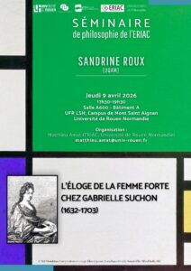 Affiche de la conférence "L'éloge de la femme forte chez Gabrielle Suchon (1632-1703)"